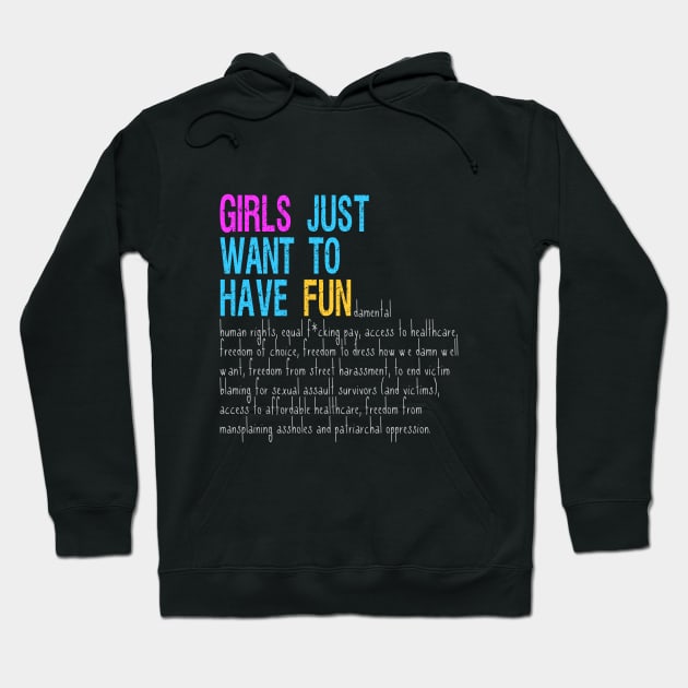 Girls Just Want to Have Fundamental Rights Hoodie by Girona